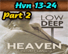 G~Low Deep T-Heaven~pt 2