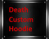 Death Custom Hoodie