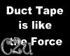 C2u Duct Tape/Force stkr