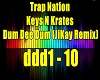 TrapNation - Dum Dee Dum