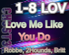 Love Me Like You Do RMX