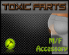 Toxic Farts Brown *F*