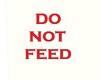 BKG Do Not Feed Sign