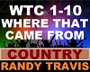 Randy Travis -Where That