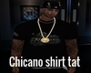 Chicano Shirt  tat