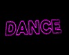 Glow Pink Dance Sign