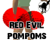 Red Evil Pompoms (F)