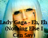 1 Lady Gaga - Eh, Eh (No