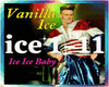 Vanilla Ice ice RMX +D