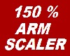 Scaler 150% Arm