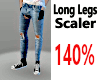 Long Leg 140% Scaler