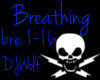 .:DJW:. Breathing 