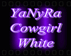 ~lYl YaNyRa Cowgirl~