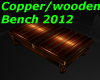 Copper/wooden Bench