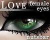 *n* LOVE green eyes /F