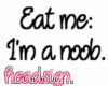[JV] Eat Noobs Sign !