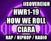 How We Roll - Ciara