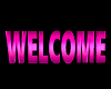 Trigger Welcome Sign