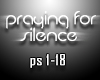 PrayingForSilence 