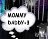 :::Mommy Daddy<3:::