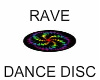 Raver Dancer Discs