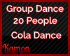 MK| Cola Dance 20ppl