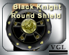 BK Round Shield