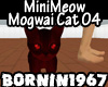 MiniMeow Mogwai Cat 04