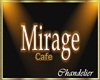 Mirage Cafe-Chandelier