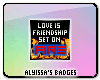 Friendship on Fire Badge