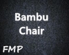 [FMP] Bambu Chair