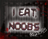 {RB} I Eat Noobs Sticker