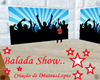 Balada show