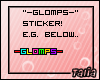 [lFl]-Glomps- Sticker