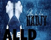 NADJY - Allez Lui Dire