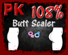 Butt Scaler 108% M/F