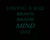 "Bad Brain day" tee