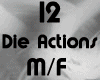 JET! 12 Die Actions M/F