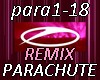 PARACHUTE-Remix