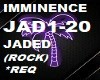 IMMINENCE - JADED