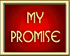 MY PROMISE