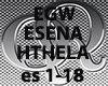 << EGW ESENA HTHELA>>