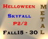 Helloween - Skyfall P2/2