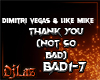 Thank You (Not So Bad)