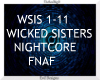 Wicked Sisters ~ FNAF