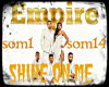 lJl Empire - Shine On Me
