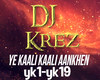 Ye Kaali Kaali (Remix)