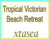 Victorian Beach Retreat