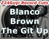 Blanco Brown-The Git Up