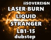 LaserBurn LiquidStranger